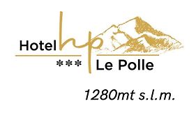 Hotel Le Polle ริโอลูนาโต Exterior photo