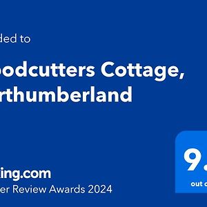 Woodcutters Cottage, Northumberland ฮอลท์วิสเซิล Exterior photo