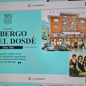 Albergo Motel Dosde กรอซิโอ Exterior photo