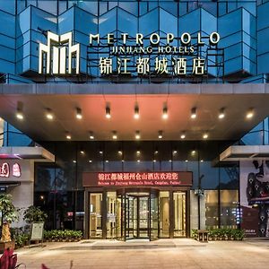 Jinjiang Metropolo Cangshan Wanda Plaza Hotel ฟุโจว Exterior photo